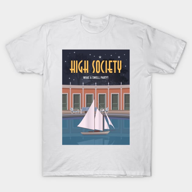 High Society - Alternative Movie Poster T-Shirt by MoviePosterBoy